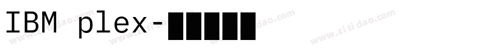 IBM plex字体转换